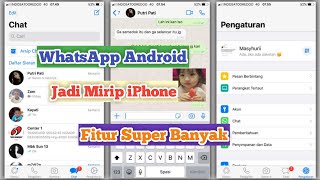 BARU ! CARA MENGUBAH TAMPILAN WHATSAPP ANDROID MENJADI IPHONE & IOS 🤔 || CLONE MB-WHATSAPP screenshot 4