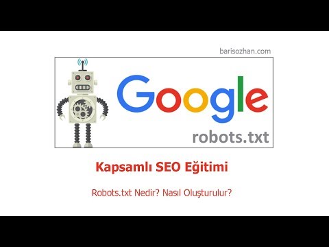 Video: Robots Txt Dosyası Nasıl Oluşturulur