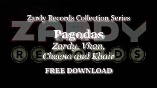 Zardy, Vhan, Cheeno and Khair - Pagodas (Audio Only)