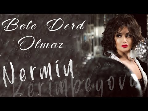 Nərmin Kərimbəyova — Belə Dərd Olmaz