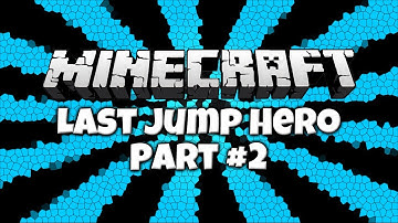 Minecraft || "Last Jump Hero" Parkour Map || Multiplayer Parkour Part 2/6 (With FireSt4rm)