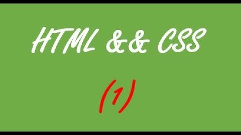 الفرق بين HTML و CSS ومقدمة للدورة [#1 HTML]