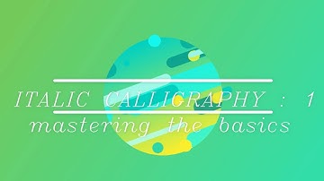 Mastering Italic Calligraphy basics | Part 1