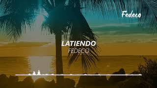 Fedeco - Latiendo