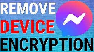 How To Remove Devices From Using End-To-End Encryption On Messenger screenshot 5