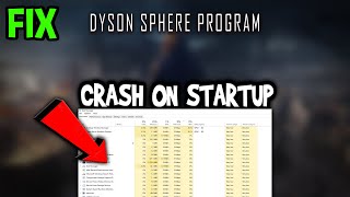 Dyson Sphere Program  – How to Fix Crash on Startup – Complete Tutorial