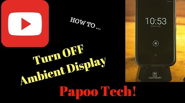How to turn OFF Ambient Display in Android!