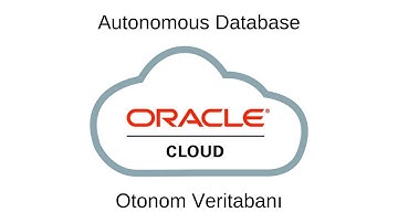 [TÜRKÇE] Oracle Cloud Infrastructure - Autonomous Database