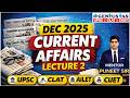 December 2025 Current Affairs for CLAT 2027, AILET 2027, CUET, UPSC | Monthly CA &amp; legal updates