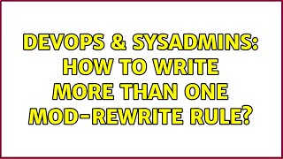 Celebrity DevOps & SysAdmins: How to write more than one mod-rewrite rule? Wealth