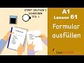 A1 - Lesson 61 | Formular ausfüllen | How to fill in a form | Start Deutsch1 | Learn German