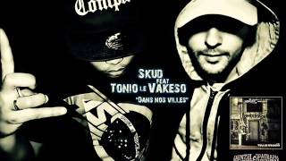 05.Dans Nos Villes Feat.tonio Le Vakeso Luzine Prod. Bigsp