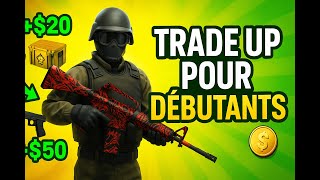 Comment Faire des TRADE UP sur CS2 (Guide Débutant) 💰 | Gagne des Skins Facilement !