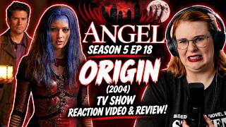 ANGEL - SEASON 5 EP 18 ORIGIN (2004) TV SHOW REACTION VIDEO AND REVIEW! FIRST TIME WATCHING!