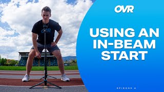 Using An In-Beam Start Ovr Sprint Demo