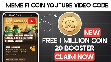 Enemies Of The Memefi World Part 4 Code Memefi | Memefi Youtube Video Code