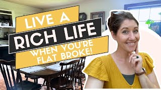 255: Cracking the Code to Living a Rich Life on a Flat Broke Budget 💸 Find The True Riches of Life