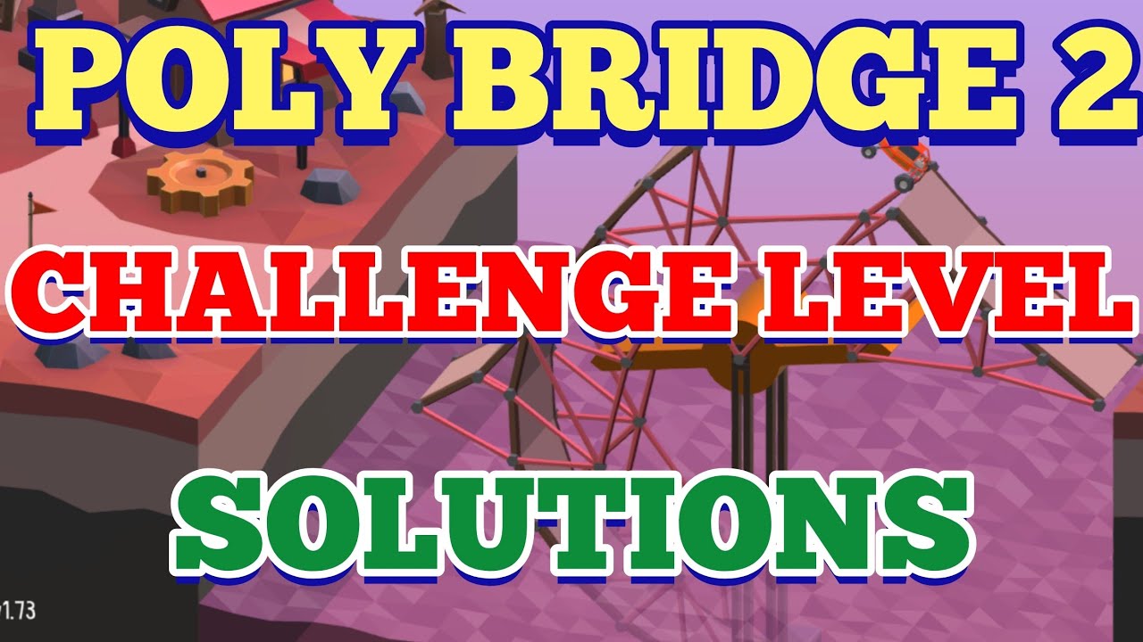 Poly bridge 2 Shafted 3-10c tranquil oasis challenge level solution 