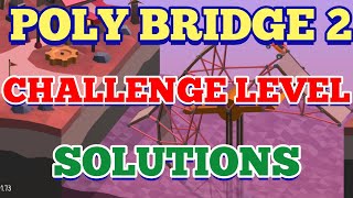 Poly bridge 2 Shafted 3-10c tranquil oasis challenge level solution 