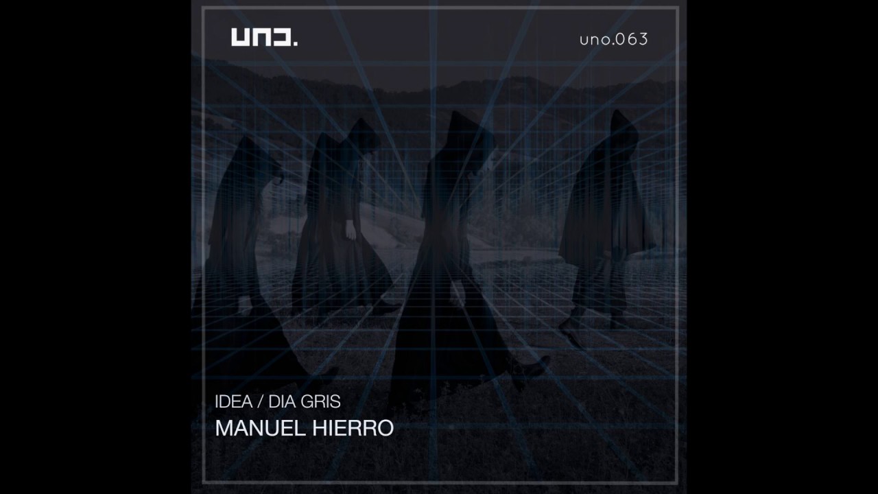 Manuel Hierro - Idea (Original Mix) auf YouTube ansehen Manuel Hierro - Idea (Original Mix) auf YouTube ansehen