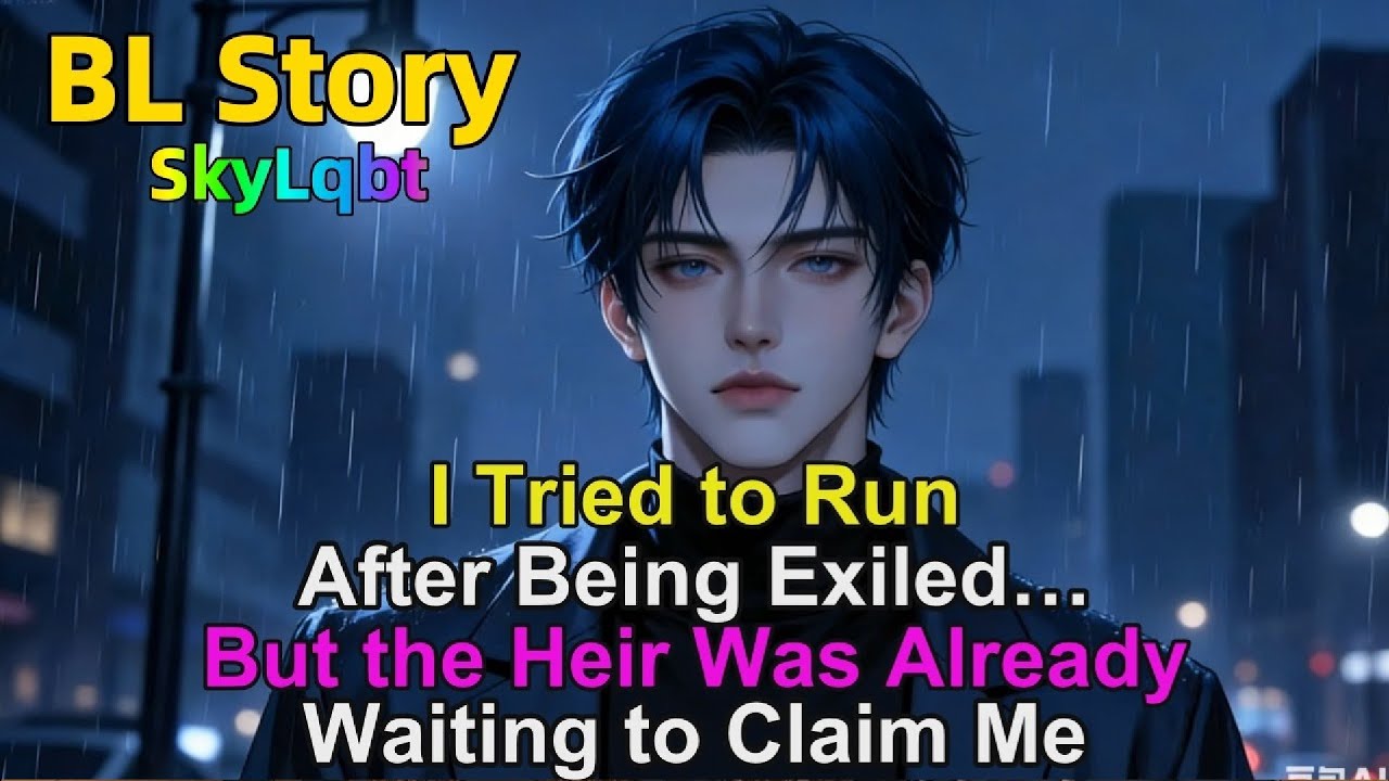 After Exile I Ran Away Yet The Heir Captured Me | Yaoi Story