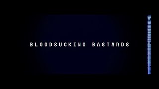 BLOODSUCKING BASTARDS (2015) [OPENING CREDITS]