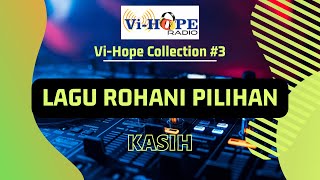 Lagu Rohani Kristen Pilihan | Ir.Niko Njotorahardjo  Vi-Hope Collection #3