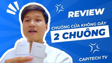 Cách sử dụng chuông cửa không dây 2 chuông và 1 chuông.
