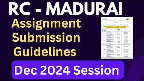 Ignou RC Madurai Assignment Submission Guidelines Dec 2024 | ignou Assignment submission rc madurai