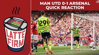 Manchester United 0-1 Arsenal - Quick Reaction