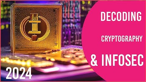 Decoding Cryptography and Information Security