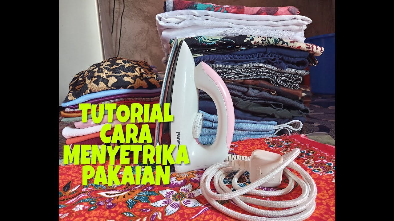 CARA MENGGOSOK DAN LIPAT PAKAIAN SECARA BENAR YouTube