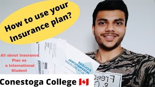 How to use your Insurance Plan as a International Student 🇨🇦 | Conestoga College | Advantages !!!