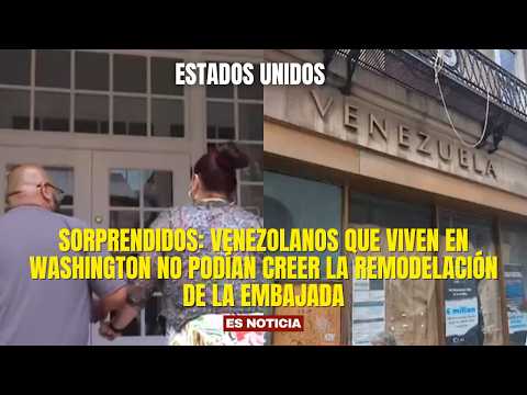 Shocked: Venezuelans living in Washington couldn't believe the embassy renovation
