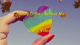 Johnny Drille - Believe Me (Lyric Video) #music #video #song