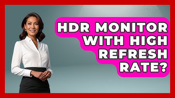 HDR Monitor With High Refresh Rate? - The Hardware Hub