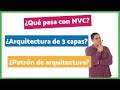 ¿MVC es un patrón de arquitectura?