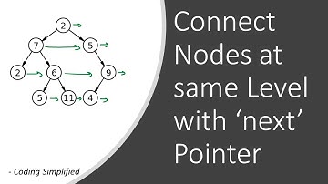 Binary Tree - 75: Connect Nodes at same Level with 