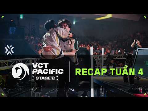 HUNG THẦN CỦA KHỦNG LONG GIẤY VÀ LỜI HỨA CHƯA TRỌN VẸN // Recap VCT Pacific Stage 2 - Tuần 4