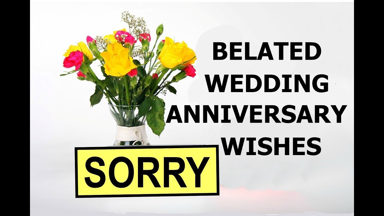 Belated Wedding Anniversary Wishes Youtube