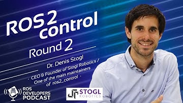 ROS2 Control Podcast with one of its Maintainers Dr. Denis Stogl