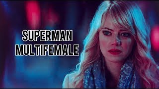 Superman || MultiFemale (Birthday collab)