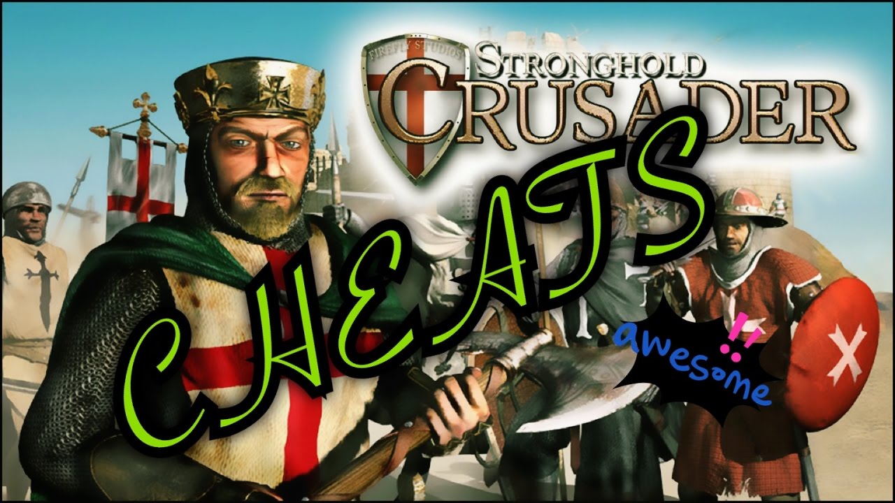 Stronghold Crusader Best Working Cheats Ever!!!!... - YouTube