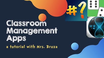 Classroom Management Apps Tutorial