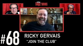 Talking Sopranos #68 w/Ricky Gervais "Join the Club".