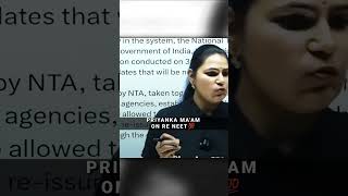 PRIYANKA MAM ON RE-NEET...💯 #priyankamaam #neetaspirents #ytshorts #viralvideo