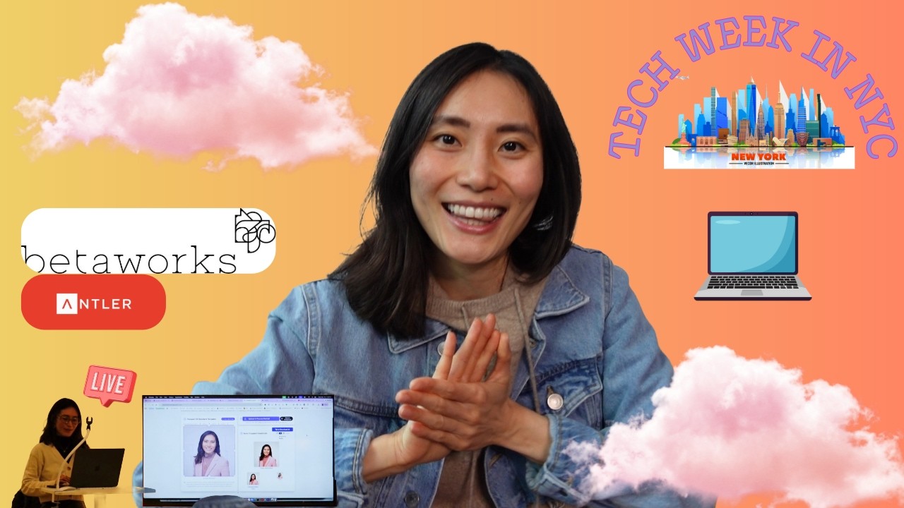 A Tech Week in NYC - Betaworks, Antler, Women in AI...