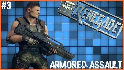Command & Conquer: Renegade | Mission 3 - ARMORED ASSAULT