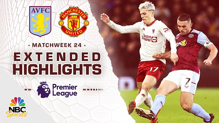Aston Villa v. Manchester United | PREMIER LEAGUE HIGHLIGHTS | 2/11/2024 | NBC Sports