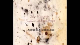 Shadows Collide With People Acoustic [Full Album]
